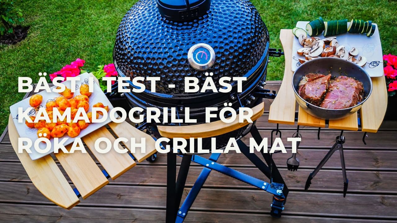 Bäst i test - Bäst kamadogrillar för alla grillentusiaster (2025)