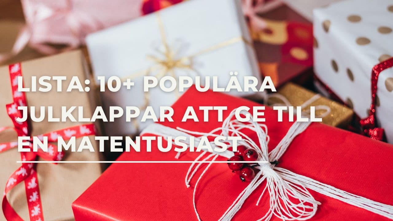 Lista: 10+ Populära julklappar att ge till en matentusiast (2026)