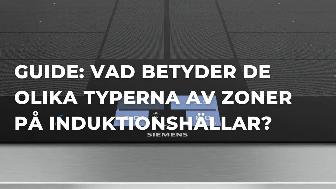 Guide: Förstå vad de olika zonerna på induktionshällar betyder