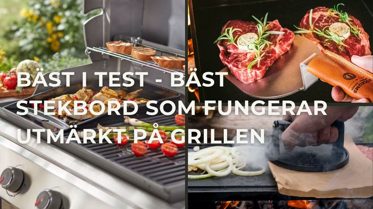 Bäst i test - Bäst stekbord som fungerar på gasol- och kolgrillar (2026)