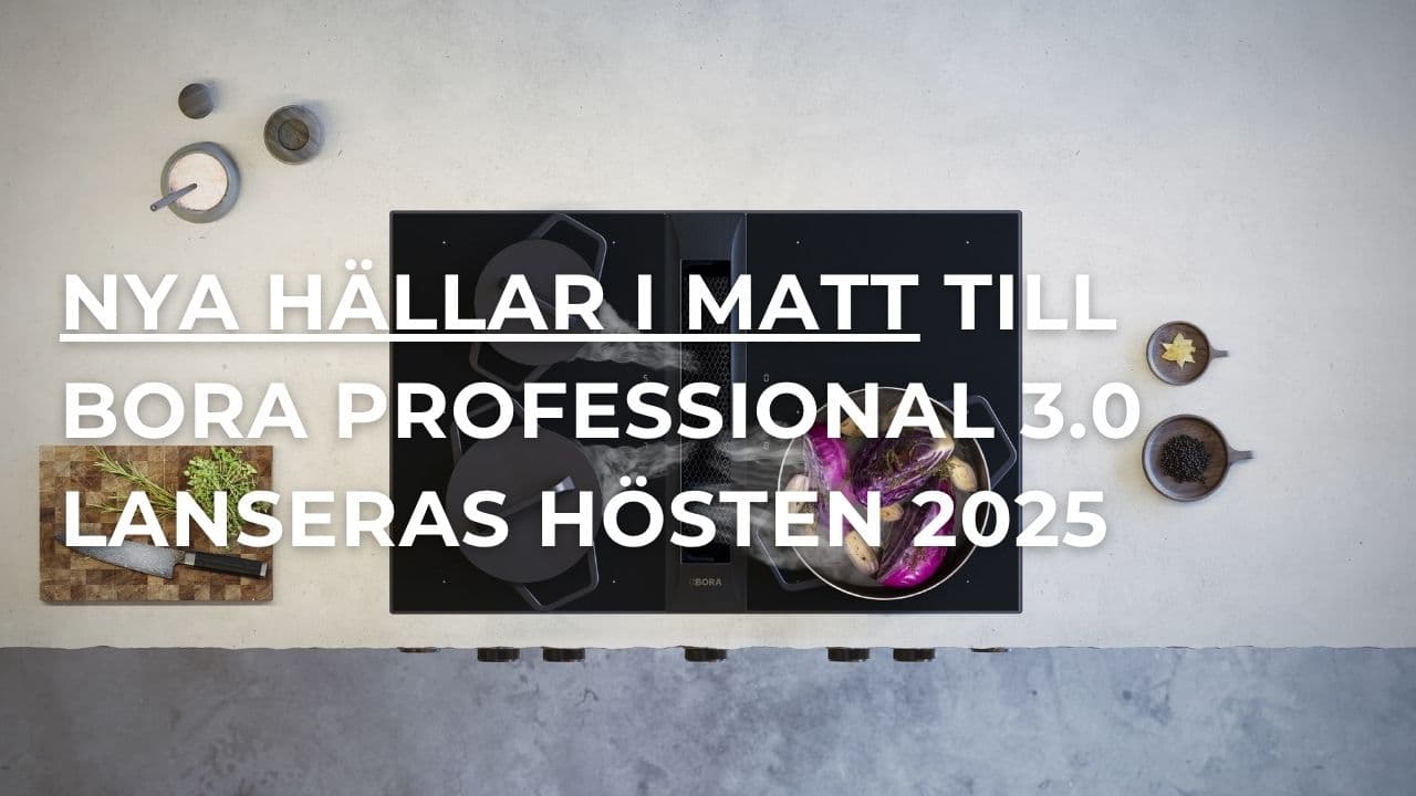 Uppdatering av BORA Professional 3.0: Snart tillgänglig med matta hällar (Rough-yta)